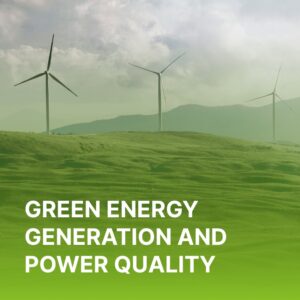 Green Energy Generation and Power Quality